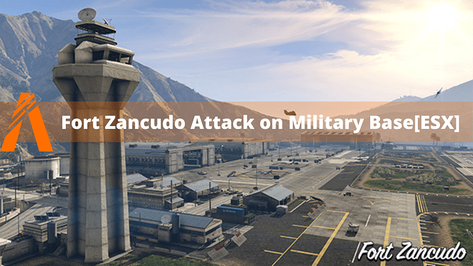 Fort Zancudo Attack on Military BaseESX